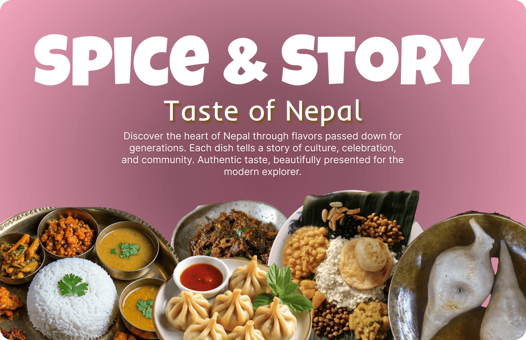 Spice & Story: Taste of Nepal